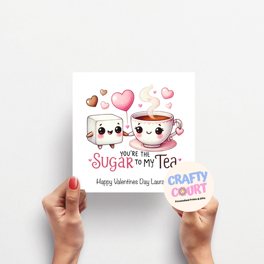 Personalised Valentine's Day Card; Sugar to my tea